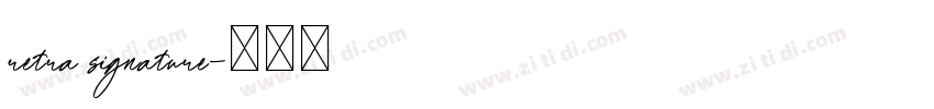 retra signature字体转换